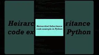 Hierarchical Inheritance code example in Python