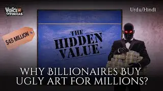 Why Rich People Buy Expensive and Basic Paintings? | Secret Business Strategy Revealed | Hindi/Urdu