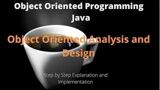 Lecture 20-V1 - OOP in Java - Object Oriented Analsysis - ATM Case Study