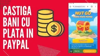 C&acirc;știgă bani cu plata &icirc;n PayPal pe android cu NUT GO 