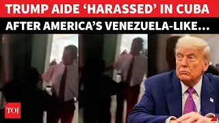 Trump Aide ‘ATTACKED’ In Cuba; ‘Pure Intimidation Tactic…’: Big Shocker Amid US Invasion Threats