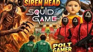 Siren Head In Squid Game: 456 Survival Challenge Live 10 #poltgamer