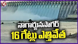 Huge Flood Water Reach Nagarjuna Sagar Officals Lift 16 Gates | V6 News