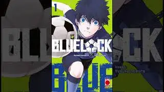 Blue Lock: Il Calcio Senza Regole