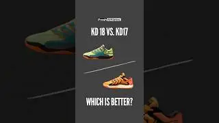 KD 18 vs KD 17 🔥 Basketball Shoes Comparison