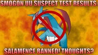Smogon UU Suspect Test Results: Salamence Banned! Thoughts?