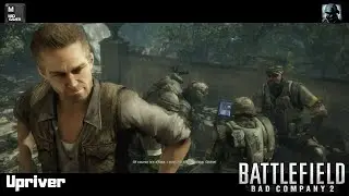 Upriver | Battlefield: Bad Company 2 Part 4 | #bfbc2 #badcompany2