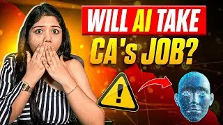 Will AI Replace Chartered Accountants? | Future of CA Jobs in AI Era