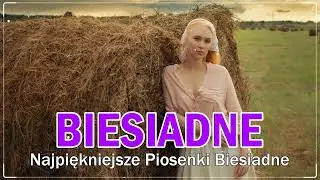 Najpiękniejsze Polskie Piosenki Biesiadne ✔️Biesiadne Nonstop✅ Biesiadny Mix Przeboj&oacute;w