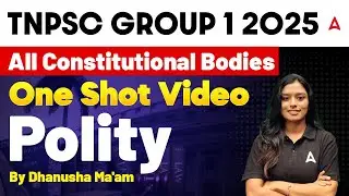 TNPSC Group 1 Indian Polity in Tamil | All Constitutional Bodies | TNPSC Group 1 Prelims Preparation
