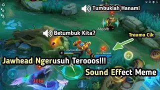 JAWHEAD EXE SOUND KOCAK | MOBILE LEGENDS TROLL FUNNY