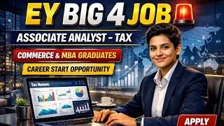 EY Big 4 Hiring Associate Analyst &ndash; Tax | Commerce & MBA Freshers | Career Start Opportunity 2026