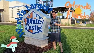 Worlds Largest White Castle - Orlando White Castle - New White Castle Orlando
