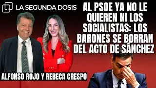 AL PSOE YA NO LE QUIEREN ni los socialistas: los barones se borran del acto de S&Aacute;NCHEZ