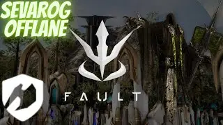 Sevarog Offlane | Fault Gameplay 2020 | Fault Early Access