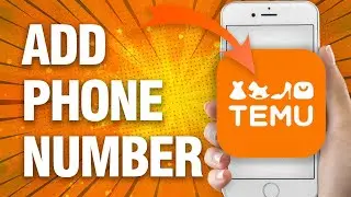 How To Add Or Change Phone Number On Temu App