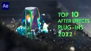 Top 10_Best After Effects Plugins 2022 UPDATED
