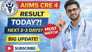 AIIMS CRE 4 Result Today or Next 2–3 Days? | Big Update | Pawadia Classes #aiimscre #aiimscreresult