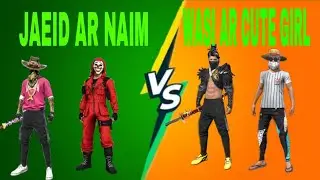 Garena free fire game castom  JAEID AR NAIM VS WASI AR CUTE GIRL OP (BD71 JAEID)