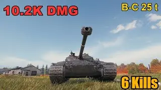 B-C 25 t - 10.2K Damage - Player: bartos4g4 - Map: Malinovka - Server: EU | World of Tanks