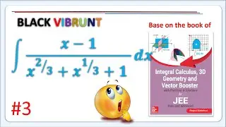Integration of (x-1)/(x^2/3 + x^1/3 +1) #integral #calculus #Math #Black_vibrunt #Integration
