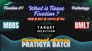 FIXATION || AIM OF FIXATION || IDEAL FIXATIVE || Pratigya Batch  @VirtusBiomedicine #bmlt