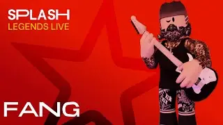 Splash | Legends Live - FANG