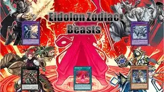 Eidolon Zodiac Beasts (YgoPro) &ndash; First Turn +5?? - EASY