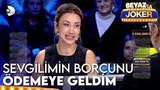 Eski Sevgililerimin Taktığı Borçları Kapatmaya Geldim - Beyaz'la Joker