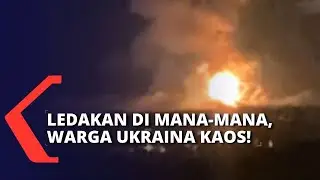 Darurat Militer! Rusia Lancarkan Serangan Lebih Luas ke Ukraina, Banyak Warga Sipil Melarikan Diri