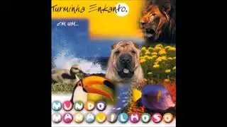 Turminha Enkanto Mundo Maravilhoso CD Completo com 14 Faixas