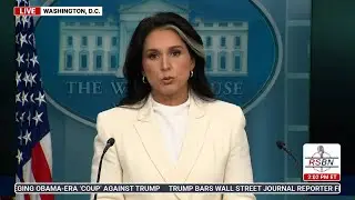 WATCH: Tulsi Gabbard Exposes Evidence that Obama Advanced Coup Against Trump&rsquo;s Election - 7/23/25