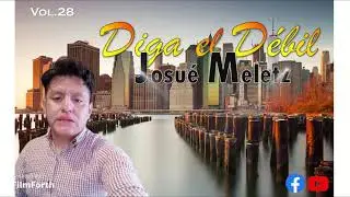 Diga el D&Eacute;BIL Josu&eacute; Meletz vol.28