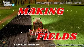 Farmstead Redemption Ep 18 - Winter Field Preparation - Farm is taking Shape!  #fs22roleplay