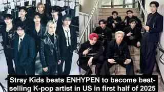 Stray Kids beats ENHYPEN to become best-selling K-pop artist in US in first half of 2025