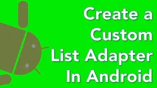 Java Android List Adapter 01 introduction to Adapters