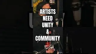 Artists Need Unity & Community 💯 #rap #hiphop #dmv