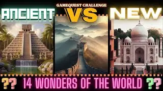 Challenge!! Do you know all 14 WONDERS of the WORLD?