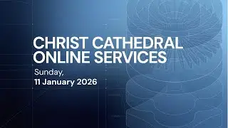 IBADAH 10.30 AM - Christ Cathedral Online Service (LIVE) | 11/01/2026 | Ps. Riza Casidy
