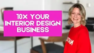 The Secret To Growing Your Interior Design Business Fast!