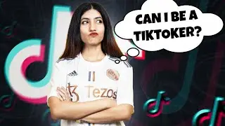 i wanna be a tiktoker