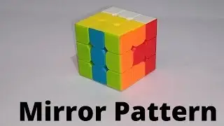 Make Mirror Pattern on Rubik's Cube without Algorithm