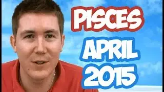 Pisces Astrology Tarot Horoscope April 2015