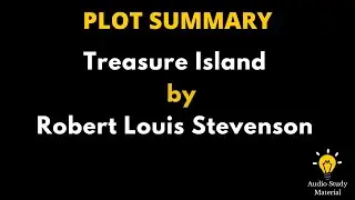 Plot Summary Of Treasure Island By Robert Louis Stevenson. - Treasure Island Book Summary