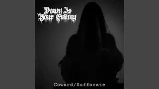 Suffocate