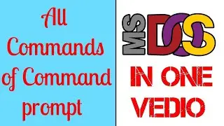 All Internal Commands of Command Prompt/MS DOS learn in one video in12 Minutes.