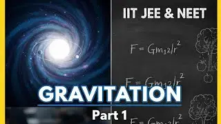 GRAVITATION : FROM FIRST TO LAST 1