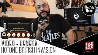 Guitar Gero - Reseña del Hotone British Invasion