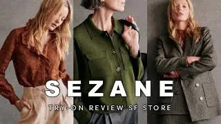 Примерка коллекции SEZANE Haul Try-On осень-зима 2024 в магазине Сан-Франциско и посещение Reform...