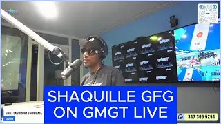 GMGT LIVE - INTERVIEW WITH SHAQUILLE GFG | FEATURING KAREEM & DJ KAYLA G